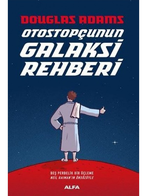 Otostopçunun Galaksi Rehberi-5 Kitap Bir Arada…