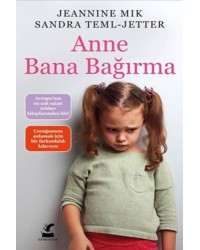 Anne Bana Bağırma